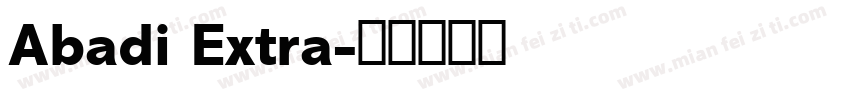 Abadi Extra字体转换